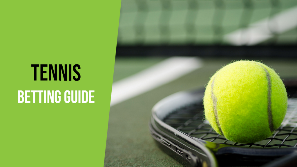 Ultimate Guide to Tennis Betting for Beginners